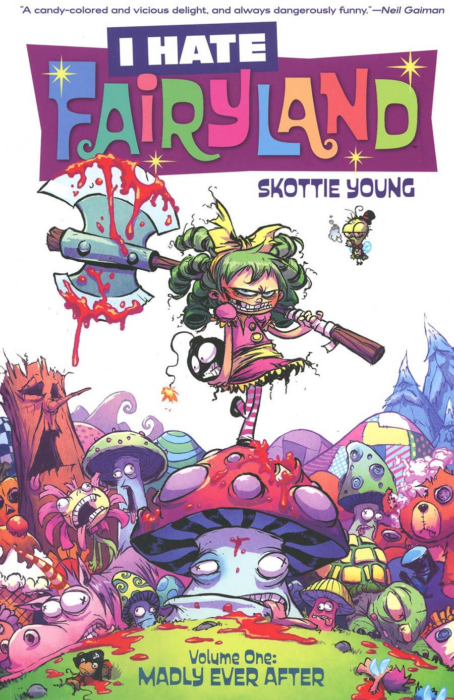 I Hate Fairyland Vol.1 Madly Ever After TP