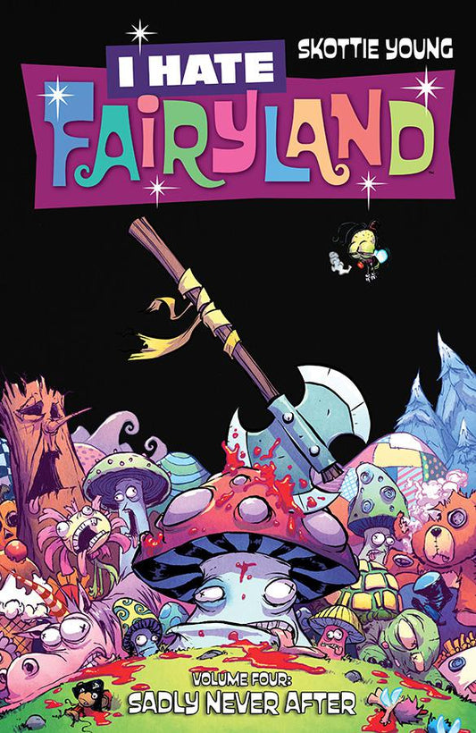 I Hate Fairyland Vol.4 Sadly Never After TP