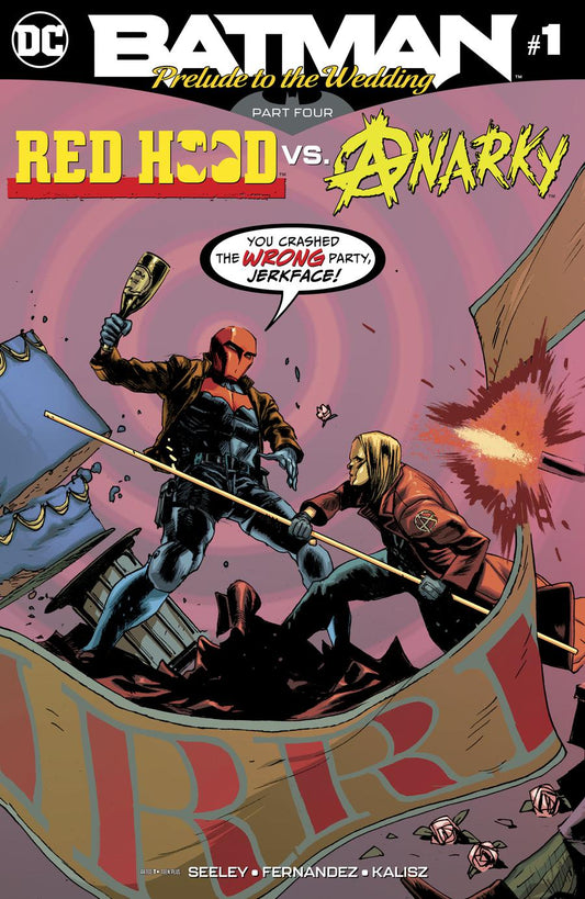 Batman Prelude to The Wedding Part 4 Red Hood vs Anarky [2018]