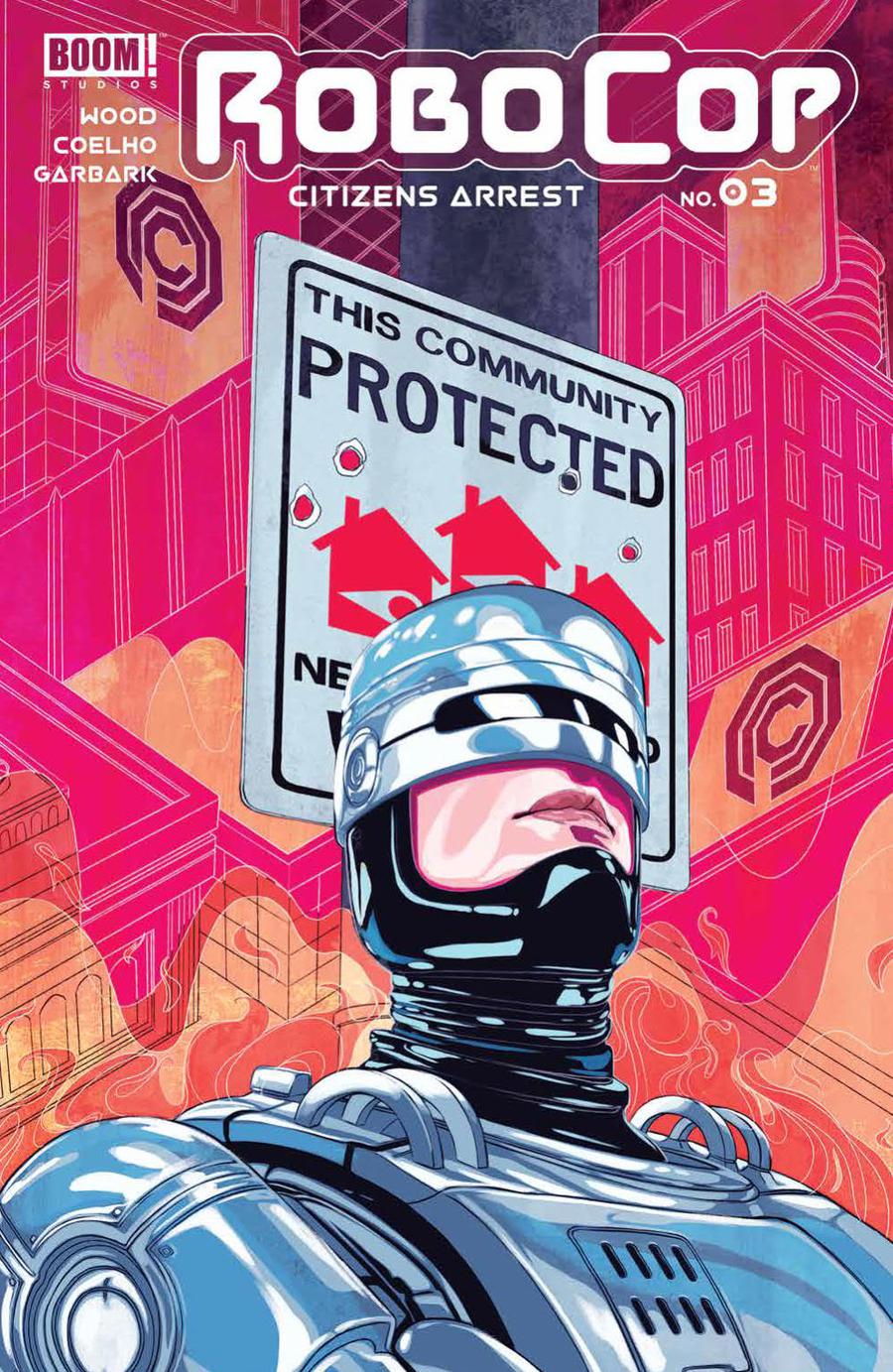 Robocop Citizens Arrest #3 [2018]