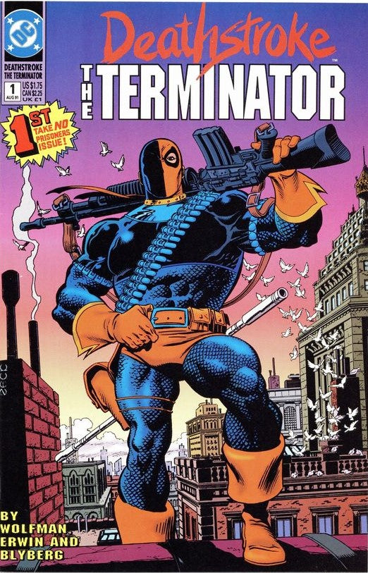 Deathstroke The Terminator #1 [1991]